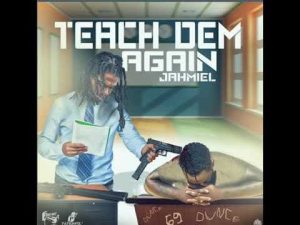 Jahmiel - Teach Dem Again