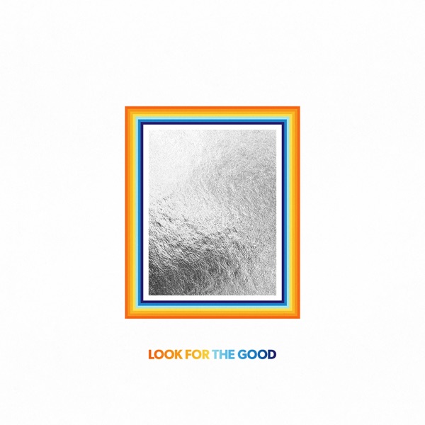 Jason Mraz - Look For The Good