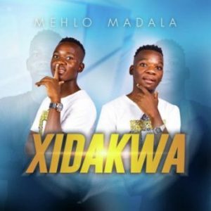 Mehlo Madala - Xidakwa (Original)