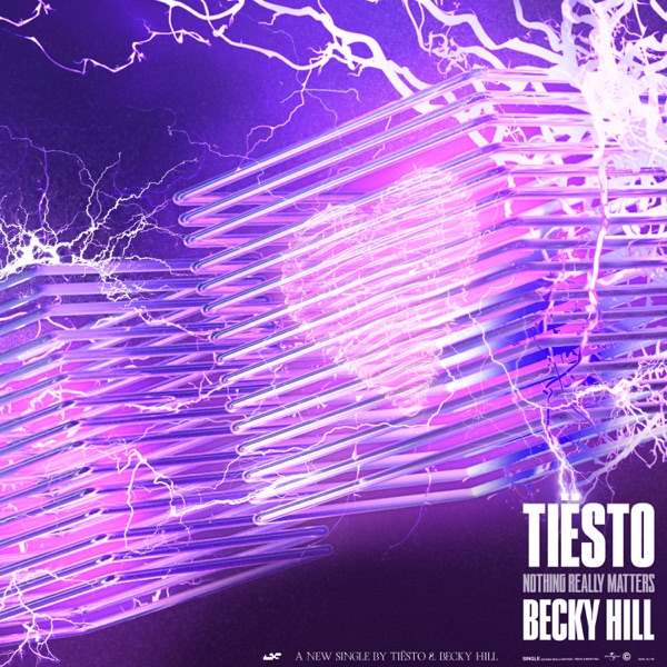 Tiësto & Becky Hill - Nothing Really Matters