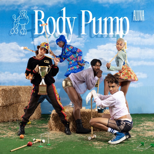 Aluna & AlunaGeorge - Body Pump