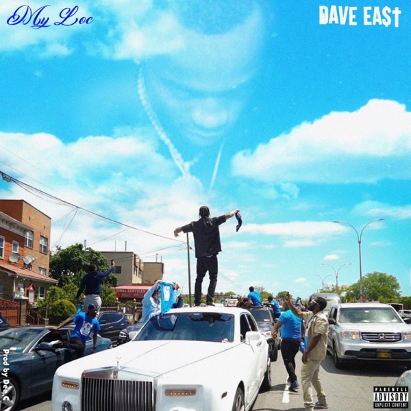 Dave East - My Loc