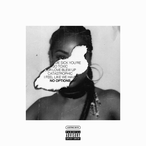 Justine Skye - No Options