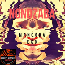 Manqoba Exo – Nondzaba