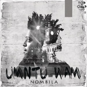 Nombila – Umntu Wam