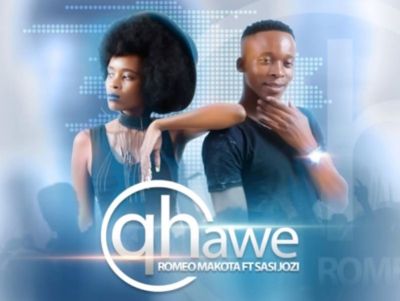 Romeo Makota – Qhawe feat. Sasi Jozi