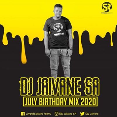 Dj Jaivane – July Birthday Month 2020 (2Hour Live Mix)