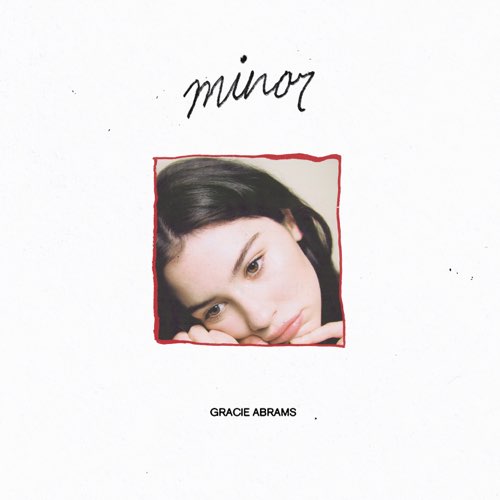 ALBUM: Gracie Abrams - minor