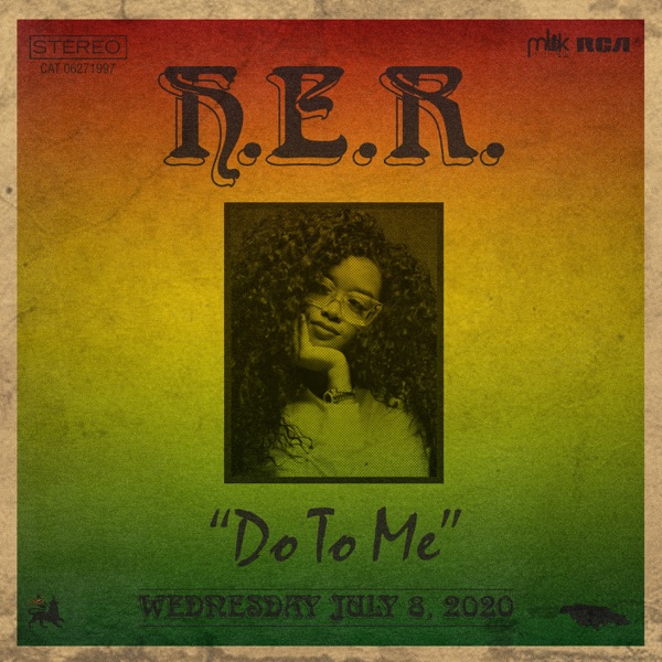 H.E.R. - Do to Me