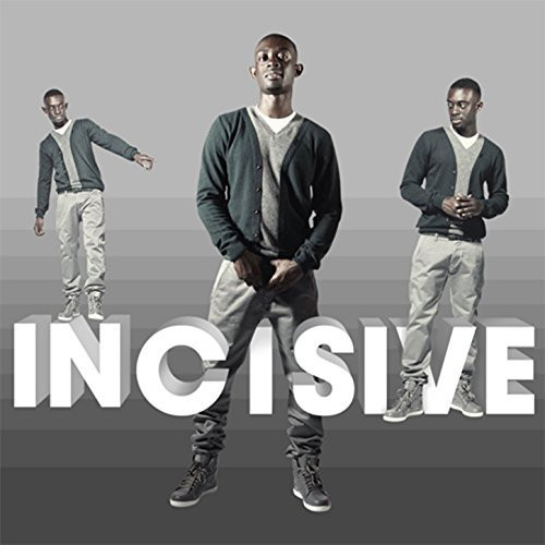 ALBUM: Incisive - In-ci-sive