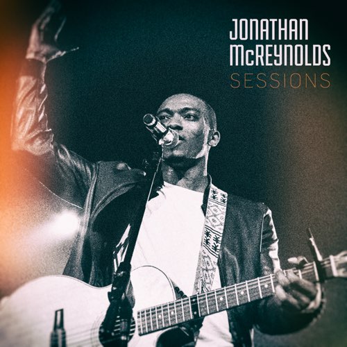 ALBUM: Jonathan McReynolds - Sessions