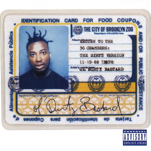 ALBUM: Ol’ Dirty Bastard - Return to the 36 Chambers: The Dirty Version