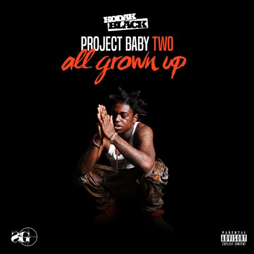 ALBUM: Kodak Black - Project Baby 2 All Grown Up (Deluxe)