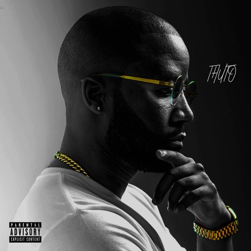 ALBUM: Cassper Nyovest - Thuto