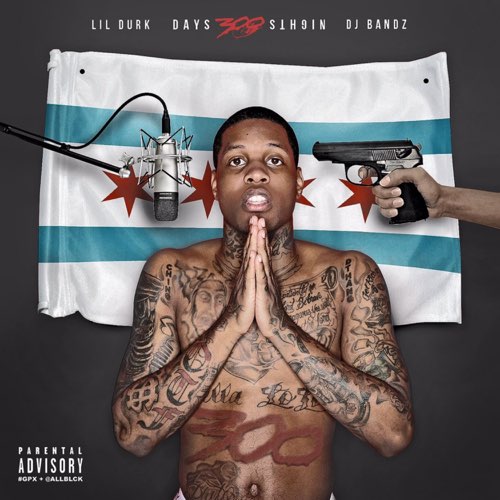 ALBUM: Lil Durk - 300 Days 300 Nights