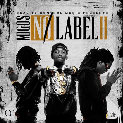 ALBUM: Migos - No Label II