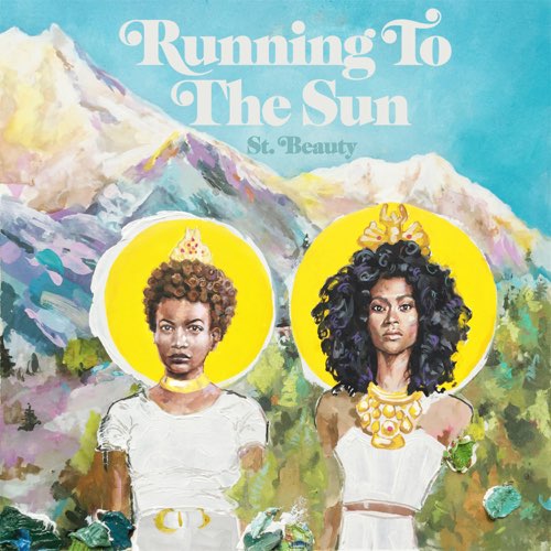 ALBUM: St. Beauty - Running to the Sun