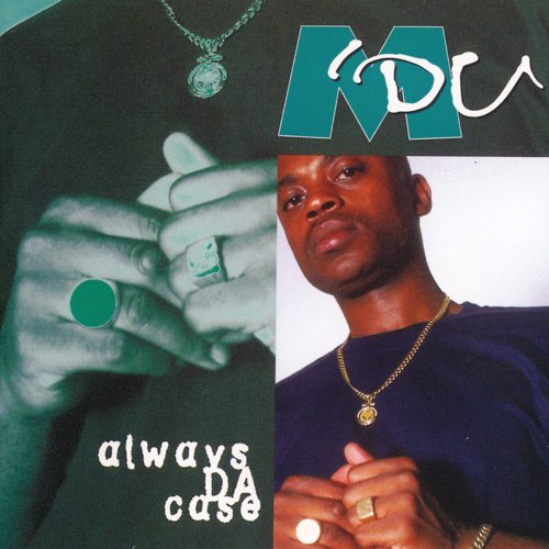 ALBUM: M'du - Always Da Case