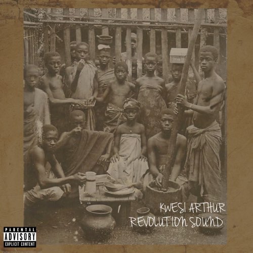 Kwesi Arthur - Revolution Sound