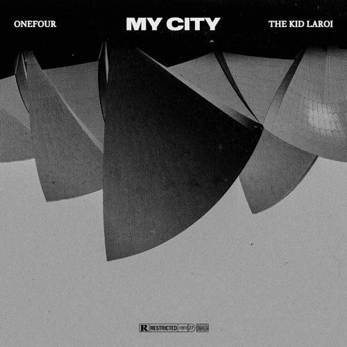 Onefour & The Kid LAROI - My City