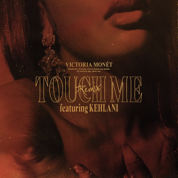 Victoria Monét - Touch Me (feat. Kehlani)