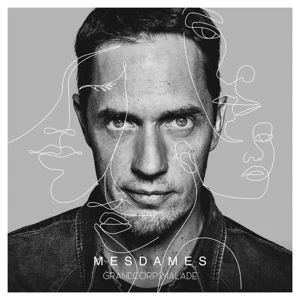 Album: Grand Corps Malade - Mesdames