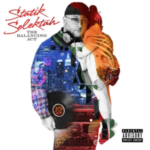 Statik Selektah - Play Around