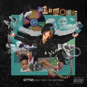 Album: PnB Rock - GTTM: Goin Thru the Motions