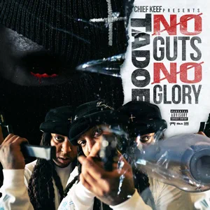 Album: Tadoe - No Guts No Glory