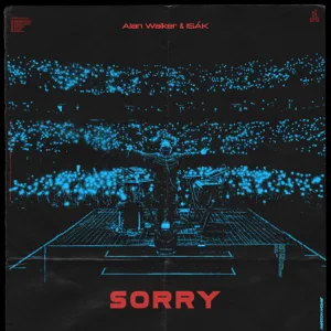 sorry feat. isák single alan walker