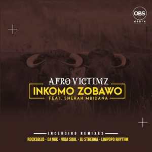 afro victimz – inkomo zobawo dj ngk remix ft. snerah mbidana