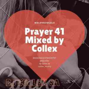 dj collex sa – prayer 41 mix