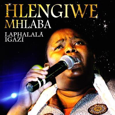 hlengiwe mhlaba – phezulu enkosini