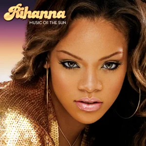 music of the sun rihanna