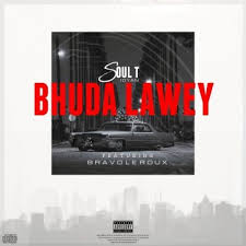 soul t – bhudda lawey ft. bravo le roux