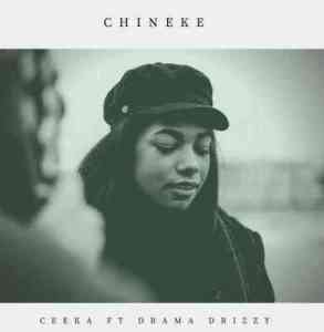 ceeka – chineke ft. drama drizzy