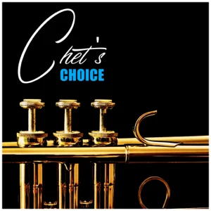 chets choice chet baker chet baker trio