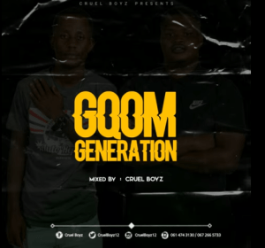 cruel boyz – gqom generation