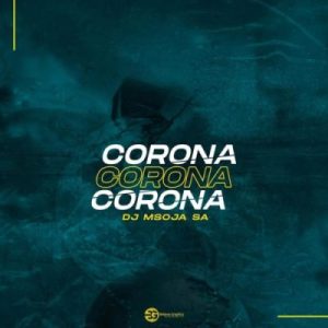 dj msoja sa – corona afro tech