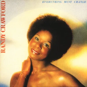 everything must change randy crawford