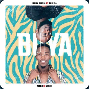 mailo music – buya ft. zain sa