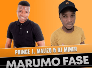 prince j.malizo – marumo fase ft. dj miner