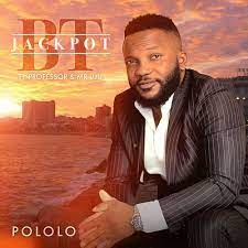 jackpot bt – pololo ft. professor mr luu