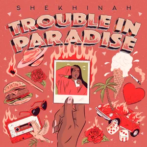 trouble in paradise shekhinah