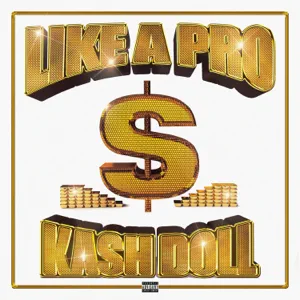 like a pro feat. juicy j single kash doll