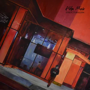 alfa mist structuralism