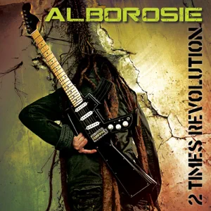 alborosie 2 times revolution