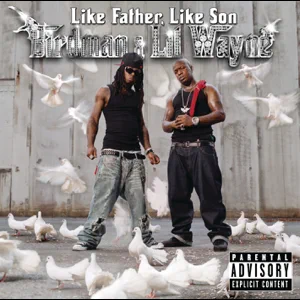 like father like son birdman and lil wayne