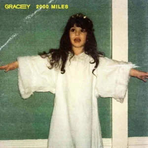 2000 miles single gracey