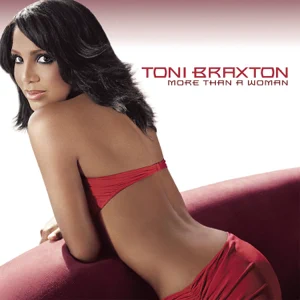 toni braxton more than a woman